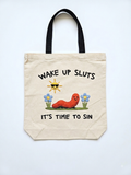"Wake Up Sluts, It’s Time To Sin" Sarcastic Worm Canvas Tote Bag