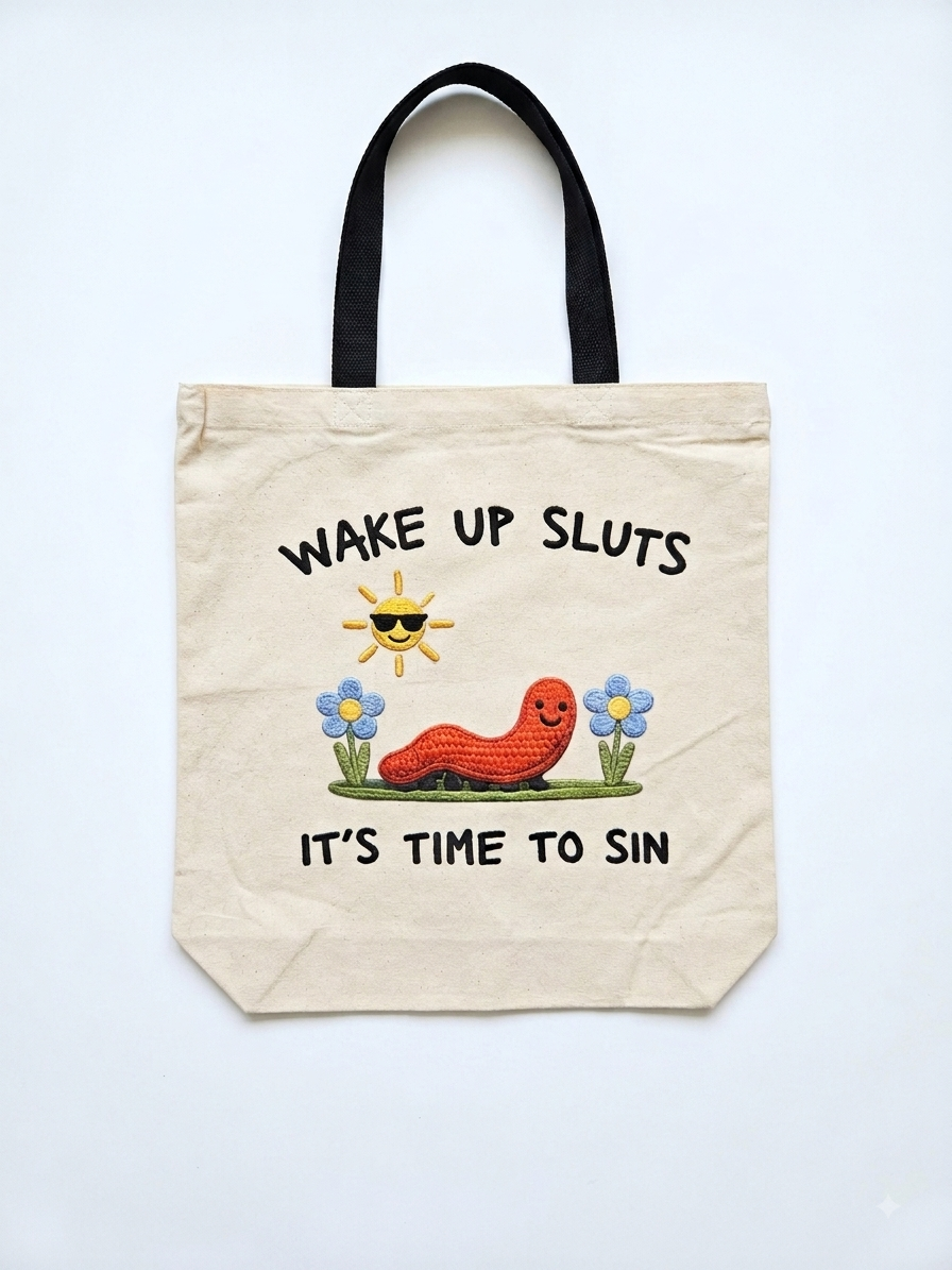 "Wake Up Sluts, It’s Time To Sin" Sarcastic Worm Canvas Tote Bag