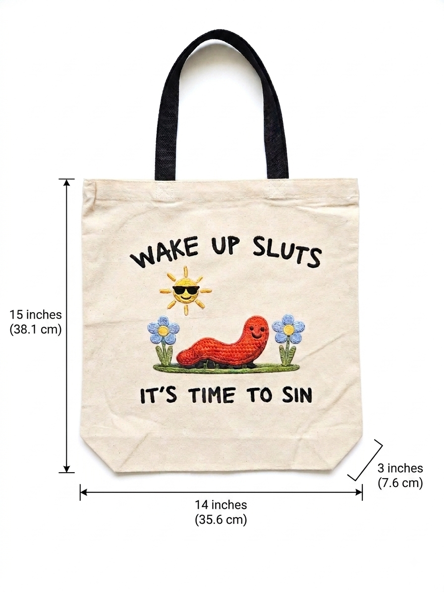 "Wake Up Sluts, It’s Time To Sin" Sarcastic Worm Canvas Tote Bag