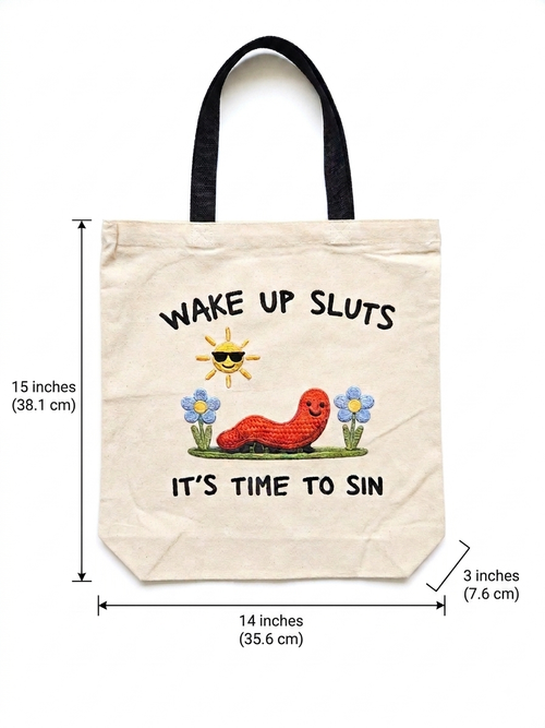 "Wake Up Sluts, It’s Time To Sin" Sarcastic Worm Canvas Tote Bag