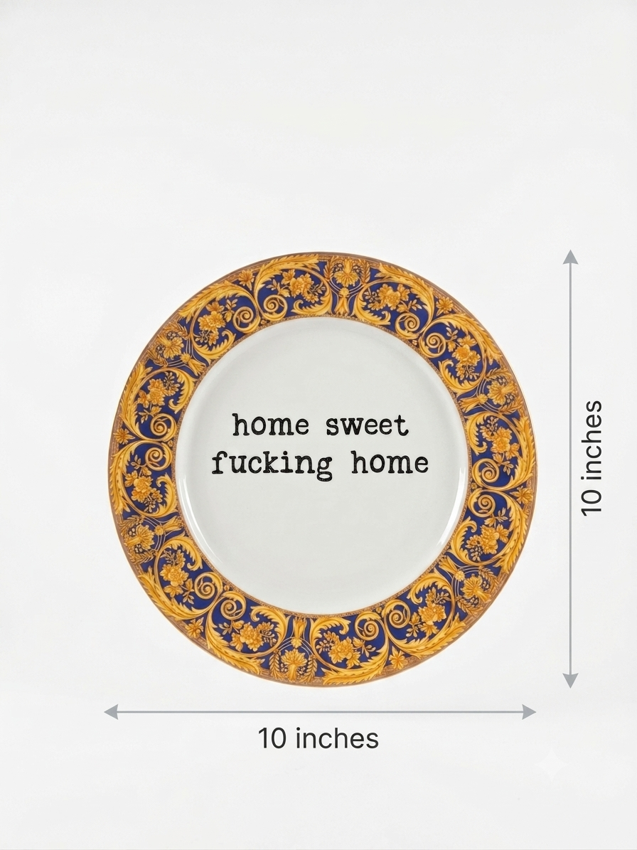 Upcycled & Unfiltered: "Home Sweet Fucking Home" 10" Vintage Plate - Hilarious Housewarming & Entryway Decor